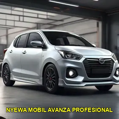 nyewa mobil avanza profesional